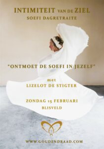 Read more about the article SOEFI DAG RETRAITE De Intimiteit van de Ziel
